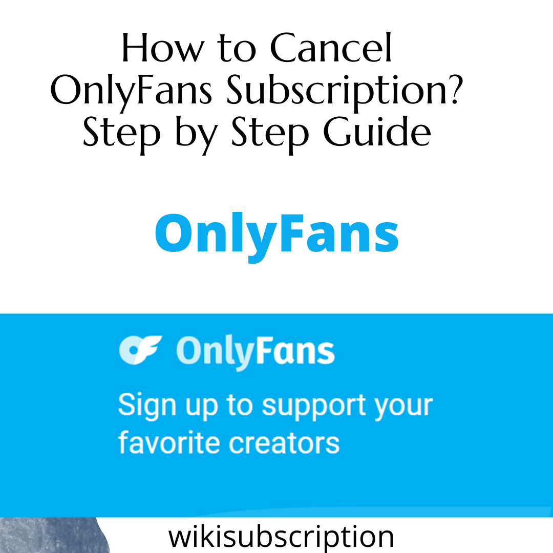 How To Cancel Onlyfans Subscription (100% Working) How To Cancel Onlyfans Subscription (100% Working)