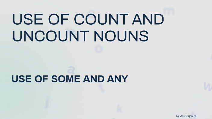 Unleash Your Writing With Non-Counting Nouns
