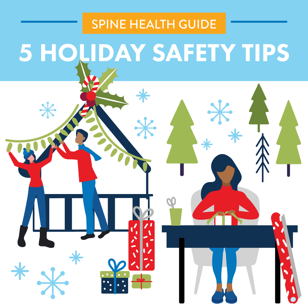 National Spine Health Foundation 5 Holiday Safety Tips National Spine Health Foundation 5 Holiday Safety Tips