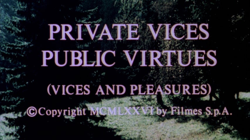 Private Vices Public Virtues 1976 Private Vices Public Virtues 1976
