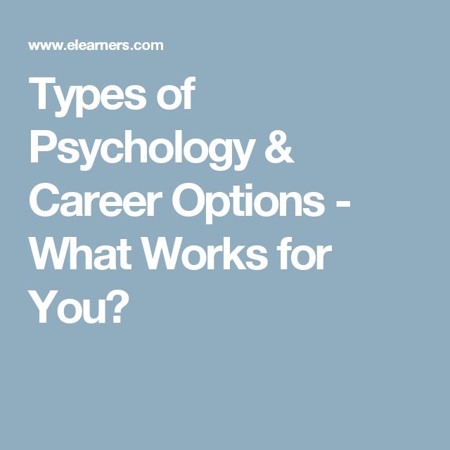 Types Of Psychology Career Options What Works For You Types Of Psychology Career Options What Works For You
