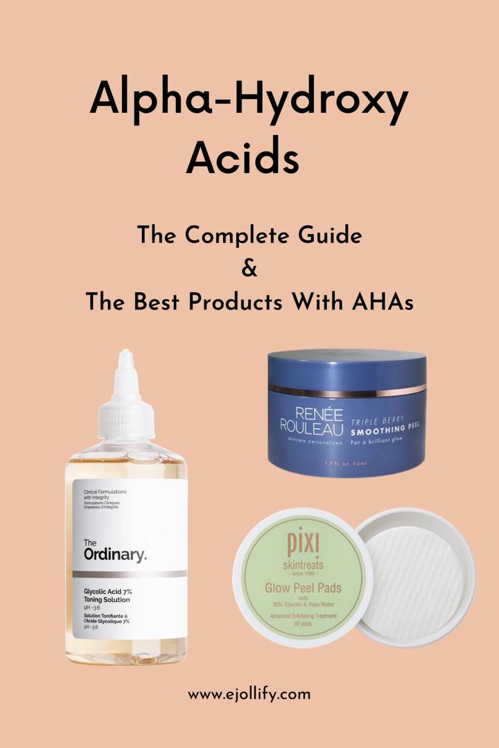 Ultimate Guide To Alpha Hydroxy Acids Uses Benefits And Best Ultimate Guide To Alpha Hydroxy Acids Uses Benefits And Best